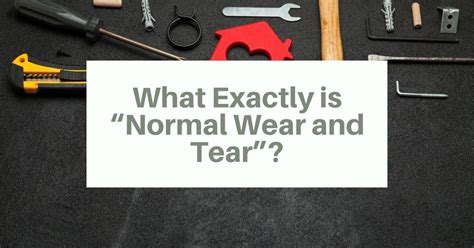 wear and tear test|wear and tear definition.